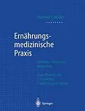 E-Book (pdf) Ernährungsmedizinische Praxis von Manfred James Müller