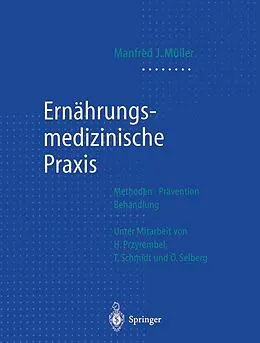 E-Book (pdf) Ernährungsmedizinische Praxis von Manfred James Müller