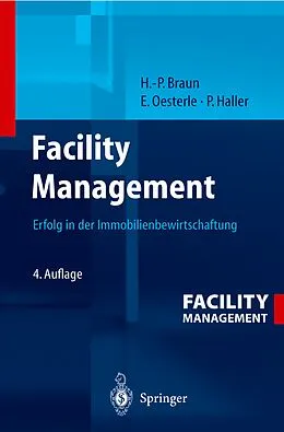 E-Book (pdf) Facility Management von Hans-Peter Braun, Johannes Pütter, Eberhard Oesterle