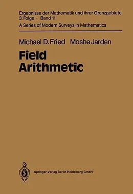 E-Book (pdf) Field Arithmetic von Michael D. Fried, Moshe Jarden