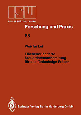 E-Book (pdf) Flächenorientierte Steuerdatenaufbereitung für das fünfachsige Fräsen von Wei-Tai Lei