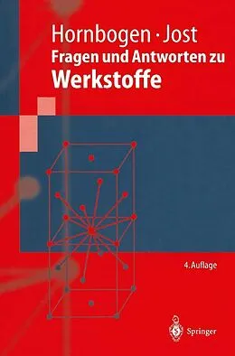 E-Book (pdf) Fragen und Antworten zu Werkstoffe von Erhard Hornbogen, Norbert Jost