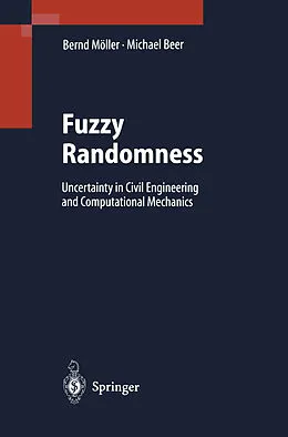 E-Book (pdf) Fuzzy Randomness von Bernd Möller, Michael Beer