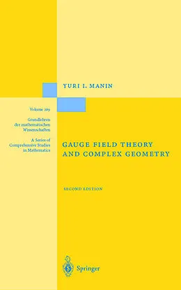 E-Book (pdf) Gauge Field Theory and Complex Geometry von Yuri I. Manin