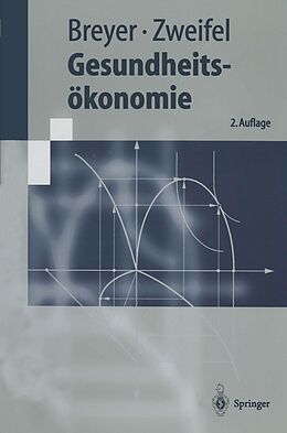 E-Book (pdf) Gesundheitsökonomie von Friedrich Breyer, Peter Zweifel