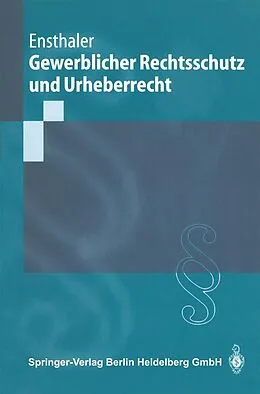 E-Book (pdf) Gewerblicher Rechtsschutz und Urheberrecht von Jürgen Ensthaler