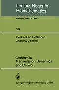 E-Book (pdf) Gonorrhea Transmission Dynamics and Control von H. W. Hethcote, J. A. Yorke