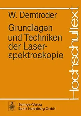 E-Book (pdf) Grundlagen und Techniken der Laserspektroskopie von W. Demtröder