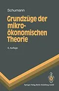E-Book (pdf) Grundzüge der mikroökonomischen Theorie von Jochen Schumann
