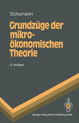 E-Book (pdf) Grundzüge der mikroökonomischen Theorie von Jochen Schumann