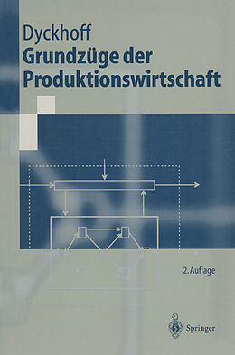 E-Book (pdf) Grundzüge der Produktionswirtschaft von Harald Dyckhoff