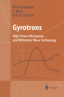 eBook (pdf) Gyrotrons de Machavaram V. Kartikeyan, Edith Borie, Manfred Thumm