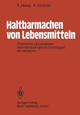 E-Book (pdf) Haltbarmachen von Lebensmitteln von R. Heiss, K. Eichner