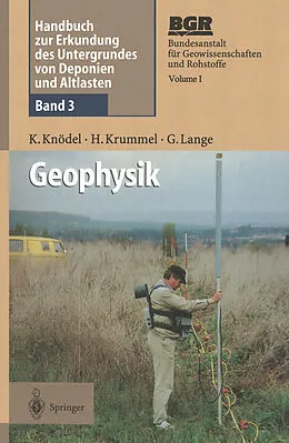 E-Book (pdf) Handbuch zur Erkundung des Untergrundes von Deponien und Altlasten von Klaus Knödel, Heinrich Krummel, Gerhard Lange