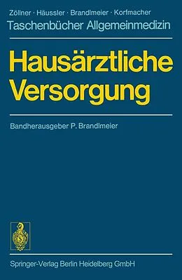 E-Book (pdf) Hausärztliche Versorgung von P. Brandlmeier, U. Franz, F. Geiger
