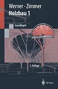 E-Book (pdf) Holzbau Teil 1 von Gerhard Werner, Karl-Heinz Zimmer