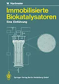 E-Book (pdf) Immobilisierte Biokatalysatoren von Winfried Hartmeier