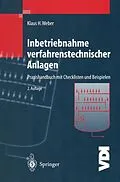 E-Book (pdf) Inbetriebnahme verfahrenstechnischer Anlagen von Klaus H. Weber