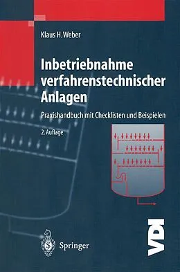 E-Book (pdf) Inbetriebnahme verfahrenstechnischer Anlagen von Klaus H. Weber
