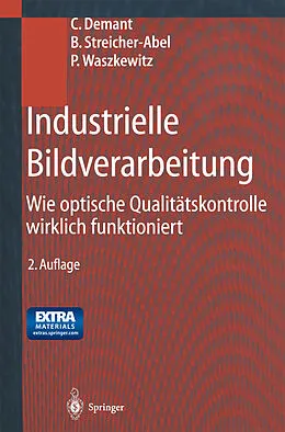 E-Book (pdf) Industrielle Bildverarbeitung von Christian Demant, Bernd Streicher-Abel, Peter Waszkewitz