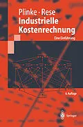 E-Book (pdf) Industrielle Kostenrechnung von Wulff Plinke, Mario Rese