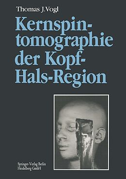 E-Book (pdf) Kernspintomographie der Kopf-Hals-Region von Thomas J. Vogl