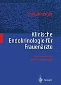 E-Book (pdf) Klinische Endokrinologie für Frauenärzte von Freimut A. Leidenberger