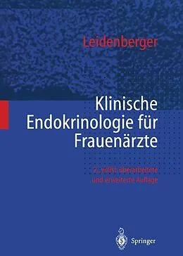 E-Book (pdf) Klinische Endokrinologie für Frauenärzte von Freimut A. Leidenberger