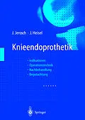 E-Book (pdf) Knieendoprothetik von Jörg Jerosch, Jürgen Heisel