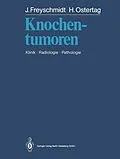 E-Book (pdf) Knochentumoren von Jürgen Freyschmidt, Helmut Ostertag