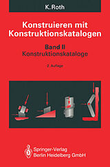 E-Book (pdf) Konstruieren mit Konstruktionskatalogen von Karlheinz Roth
