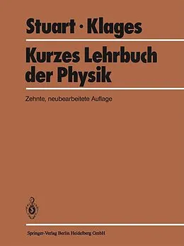 E-Book (pdf) Kurzes Lehrbuch der Physik von H.A. Stuart, G. Klages