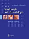 E-Book (pdf) Lasertherapie in der Dermatologie von Michael Landthaler, Ulrich Hohenleutner