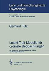 E-Book (pdf) Latent Trait-Modelle für ordinale Beobachtungen von Gerhard Tutz