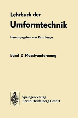 E-Book (pdf) Lehrbuch der Umformtechnik von R. Dalheimer, K. Dieterle, K. Gieselberg