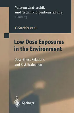 E-Book (pdf) Low Dose Exposures in the Environment von E. Rehbinder, E. Swaton, C. Streffer
