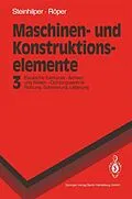 E-Book (pdf) Maschinen- und Konstruktionselemente 3 von Waldemar Steinhilper, Rudolf Röper