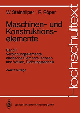 E-Book (pdf) Maschinen- und Konstruktionselemente von Waldemar Steinhilper, Rudolf Röper
