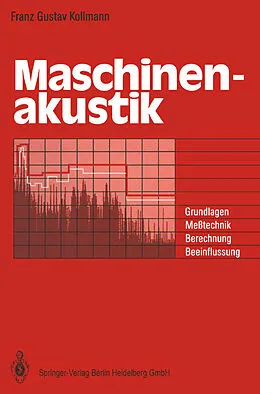 E-Book (pdf) Maschinenakustik von Franz G. Kollmann