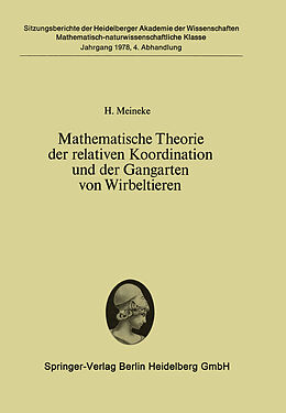 Kartonierter Einband Mathematische Theorie der relativen Koordination und der Gangarten von Wirbeltieren von H. Meineke