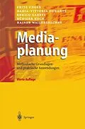 E-Book (pdf) Mediaplanung von Fritz Unger, Nadia-Vittoria Durante, Enrico Gabrys
