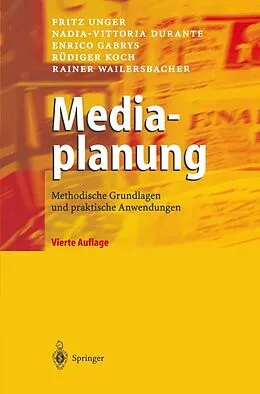E-Book (pdf) Mediaplanung von Fritz Unger, Nadia-Vittoria Durante, Enrico Gabrys