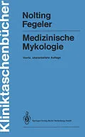 E-Book (pdf) Medizinische Mykologie von Siegfried Nolting, Klaus Fegeler