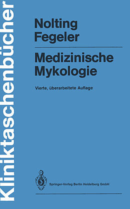 E-Book (pdf) Medizinische Mykologie von Siegfried Nolting, Klaus Fegeler