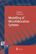 E-Book (pdf) Modelling of Microfabrication Systems von Raja Nassar, Weizhong Dai