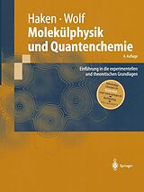 E-Book (pdf) Molekülphysik und Quantenchemie von Hermann Haken, Hans C. Wolf