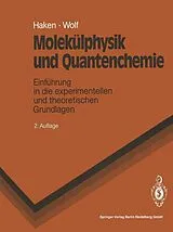E-Book (pdf) Molekülphysik und Quantenchemie von Hermann Haken, Hans C. Wolf
