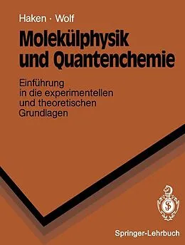 E-Book (pdf) Molekülphysik und Quantenchemie von Hermann Haken, Hans C. Wolf