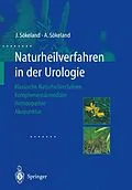 E-Book (pdf) Naturheilverfahren in der Urologie von Jürgen Sökeland, Angelika Sökeland