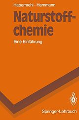 E-Book (pdf) Naturstoffchemie von Gerhard Habermehl, Peter E. Hammann
